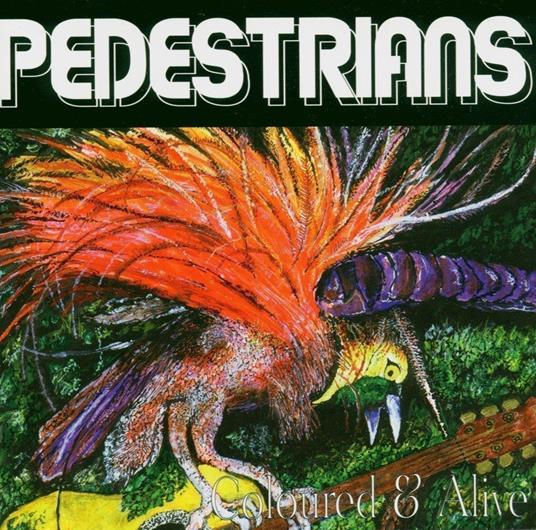 Coloured & Alive - CD Audio di Pedestrians