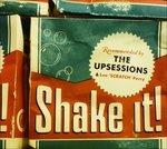 Shake It! - CD Audio di Upsessions
