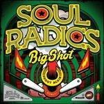 Big Shot - Vinile LP + CD Audio di Soul Radics