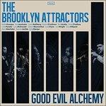 Good Evil Alchemy - Vinile LP di Brooklyn Attractors