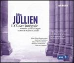 Complete Works - CD Audio di Gilles Jullien