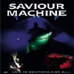 Live in Deutschland 2002 - CD Audio di Saviour Machine