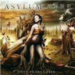 Fifty Years Later - CD Audio di Asylum Pyre