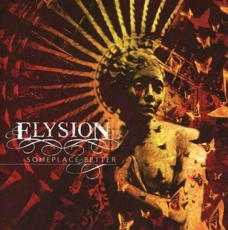 Someplace Better - CD Audio di Elysion