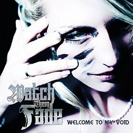 Welcome to the Void! - CD Audio di Watch Them Die