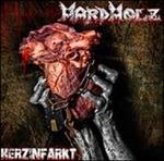 Herzinfarkt - CD Audio di Hardholz