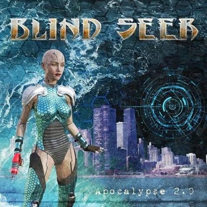 Apocalypse 2.0 - CD Audio di Blind Seer