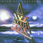 The Eyes of Darkness - CD Audio di Axxis