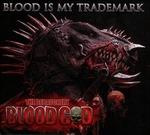 Blood Is My Trademark - CD Audio di Blood God