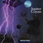 Waxing Moon - CD Audio di Jupiter Coyote