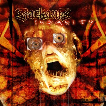 Insanity - CD Audio di Darkane