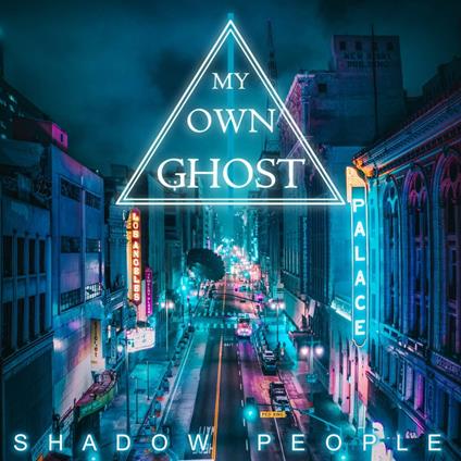 Shadow People - CD Audio di My Own Ghost