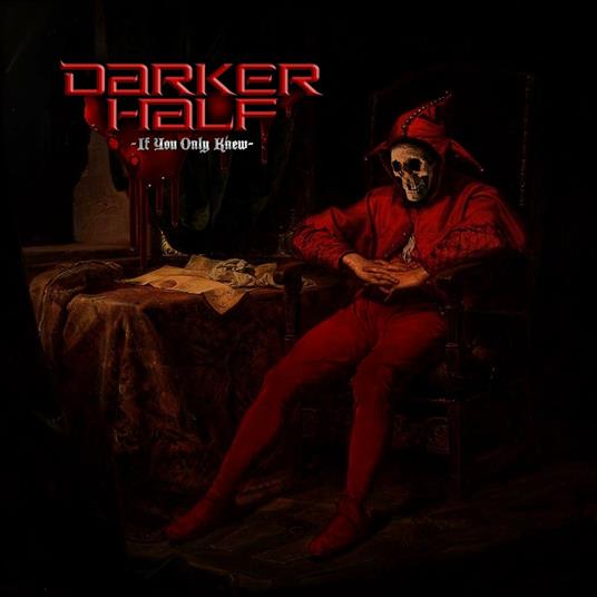If You Only Knew - CD Audio di Darker Half