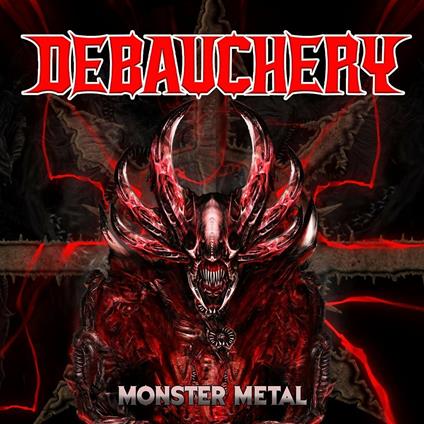 Monster Metal - CD Audio di Debauchery