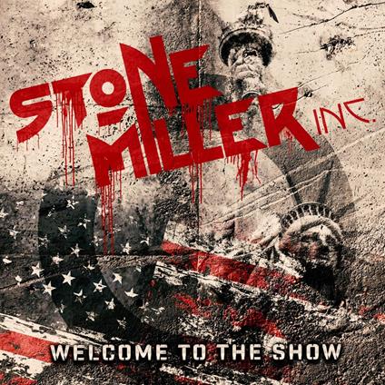 Welcome To The Show - CD Audio di Stonemiller Inc.