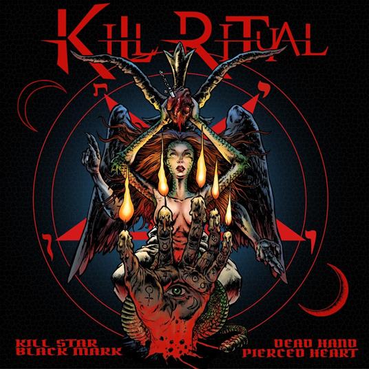 Kill Star Black Heart Dead Hand Pierced - CD Audio di Kill Ritual