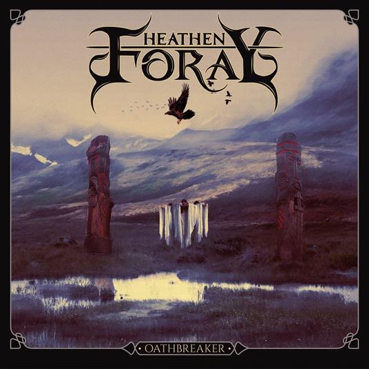 Oathbreaker - CD Audio di Heathen Foray
