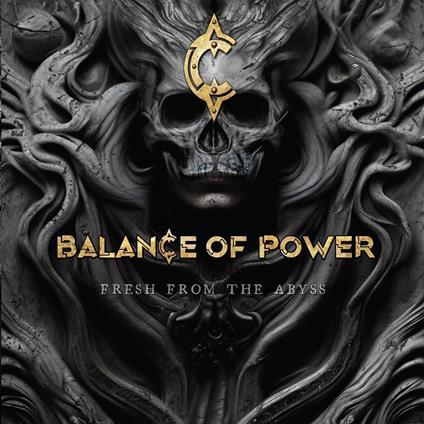 Fresh From The Abyss - CD Audio di Balance of Power