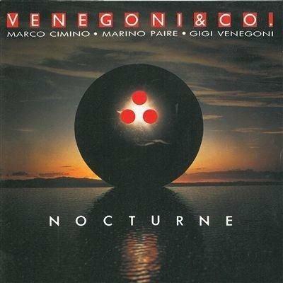 Nocturne - CD Audio di Venegoni & Co.