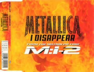 I Disappear - CD Audio di Metallica