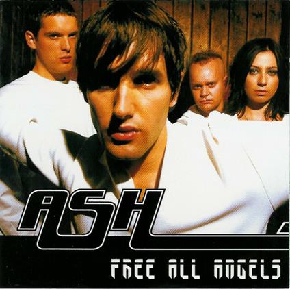 Free All Angels - CD Audio di Ash