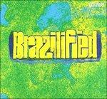 Brazilified - CD Audio
