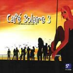 Café Solaire 3 - CD Audio