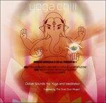Yoga Chill: Global Sounds for Yoga & Meditations - CD Audio