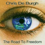 The Road to Freedom - CD Audio di Chris De Burgh