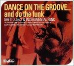 Dance on the Groove - CD Audio