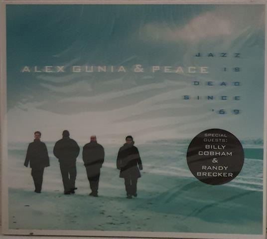 Jazz Is Dead Since '69 - CD Audio di Alex Gunia