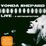 Live - A Retrospective (cd + dvd) - CD Audio + DVD di Vonda Shepard