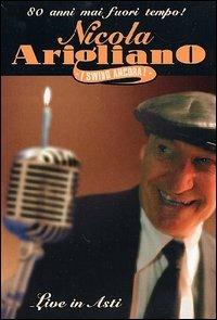 Nicola Arigliano. I Swing Ancora! 80 anni mai fuori tempo (DVD) - DVD di Nicola Arigliano