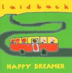 Happy Dreamer - CD Audio di Laid Back