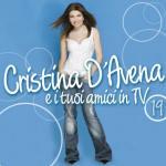 Cristina D'Avena e i tuoi amici in TV vol.19 - CD Audio di Cristina D'Avena
