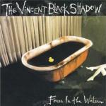 Fears in the Water - CD Audio di Vincent Black Shadow
