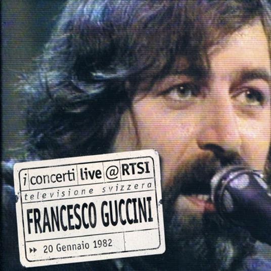 Francesco Guccini. Live RTSI - CD Audio di Francesco Guccini