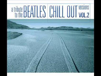 Beatles...Chill Out vol.2 - CD Audio