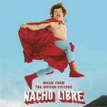 Nacho Libre (Colonna sonora) - CD Audio