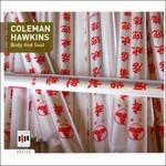 Body and Soul - CD Audio di Coleman Hawkins