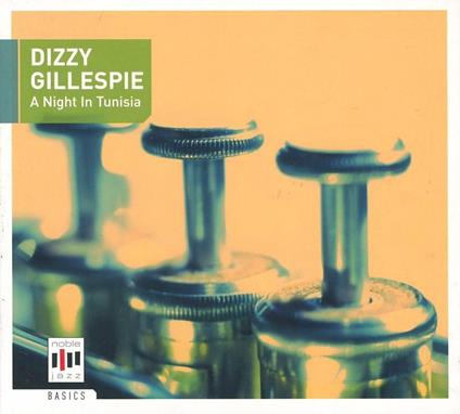 A Night in Tunisia - CD Audio di Dizzy Gillespie