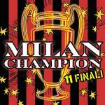 Milan Champion. 11 Finali