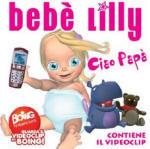 Ciao papà - CD Audio Singolo di Bebè Lilly