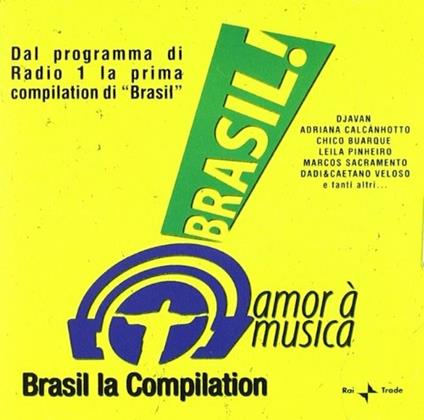 Brasil! La compilation - CD Audio