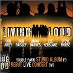 Living Loud - Debut Live Concert - CD Audio + DVD di Living Loud