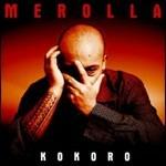 Kokoro - CD Audio di Merolla