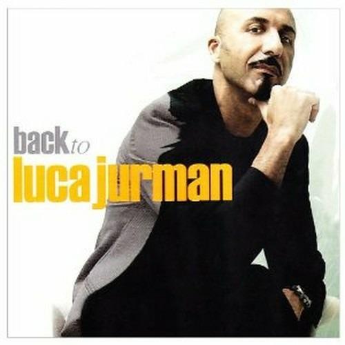 Back to Luca Jurman - CD Audio di Luca Jurman