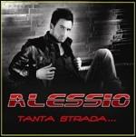 Tanta strada... - CD Audio di Alessio