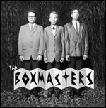 The Boxmasters (feat. Billy Bob Thornton) - CD Audio di Boxmasters