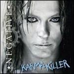 Karma Killer - CD Audio di Negative